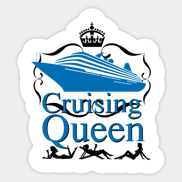 Cruising Queen Funny Cruise Ship Holiday Gifts Sticker by macshoptee